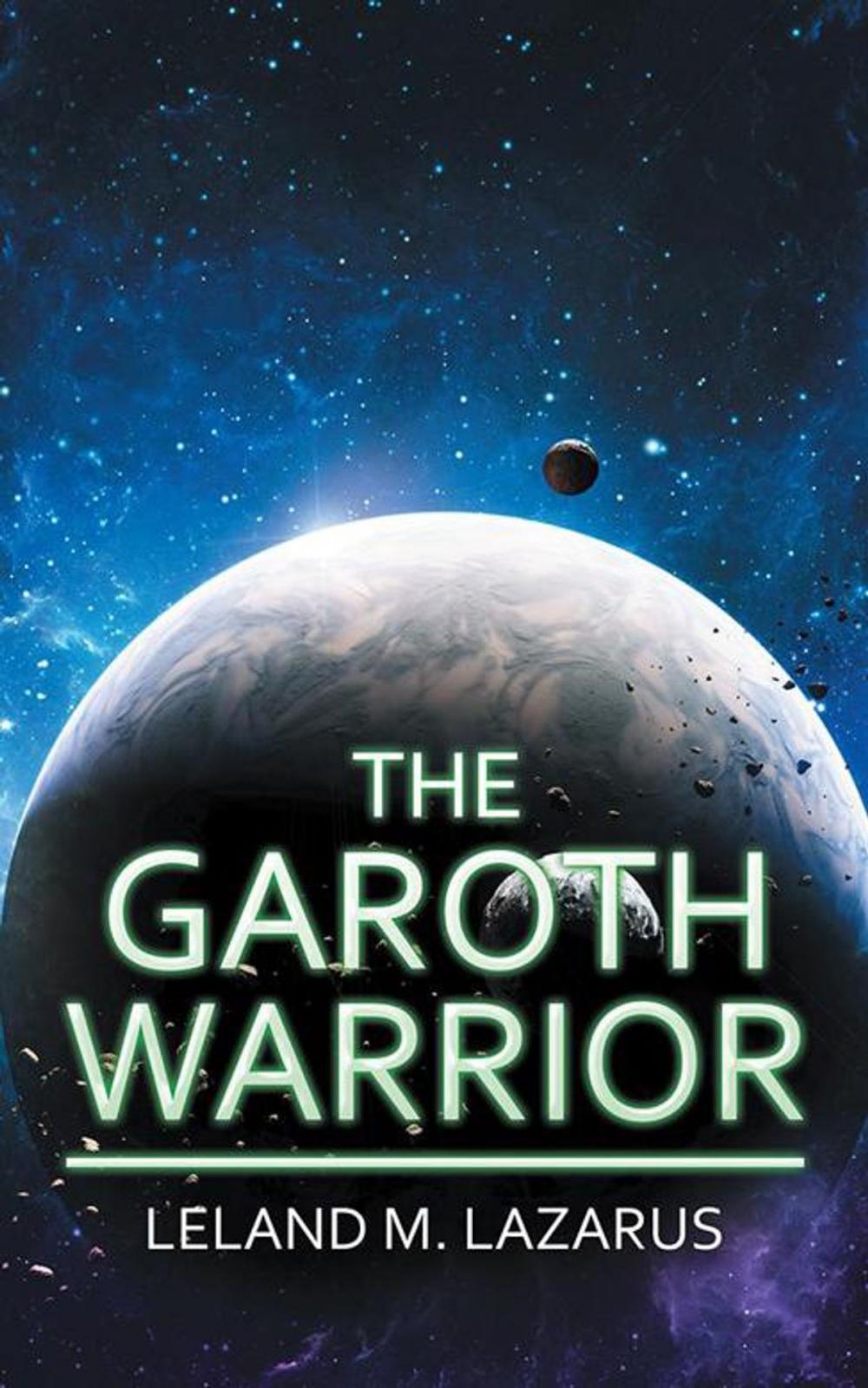 Big bigCover of The Garoth Warrior