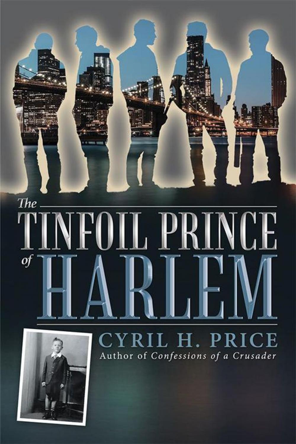 Big bigCover of The Tinfoil Prince of Harlem