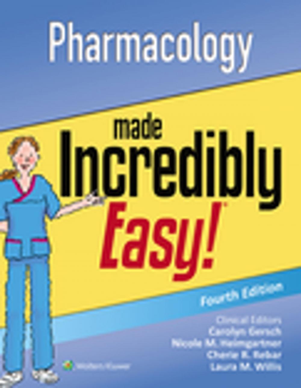 Big bigCover of Pharmacology Made Incredibly Easy!