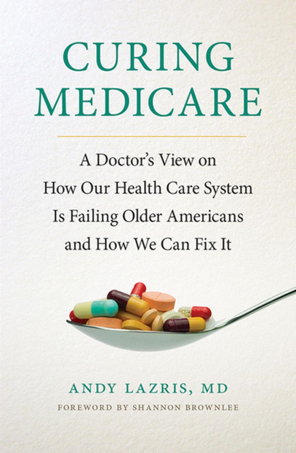 Big bigCover of Curing Medicare