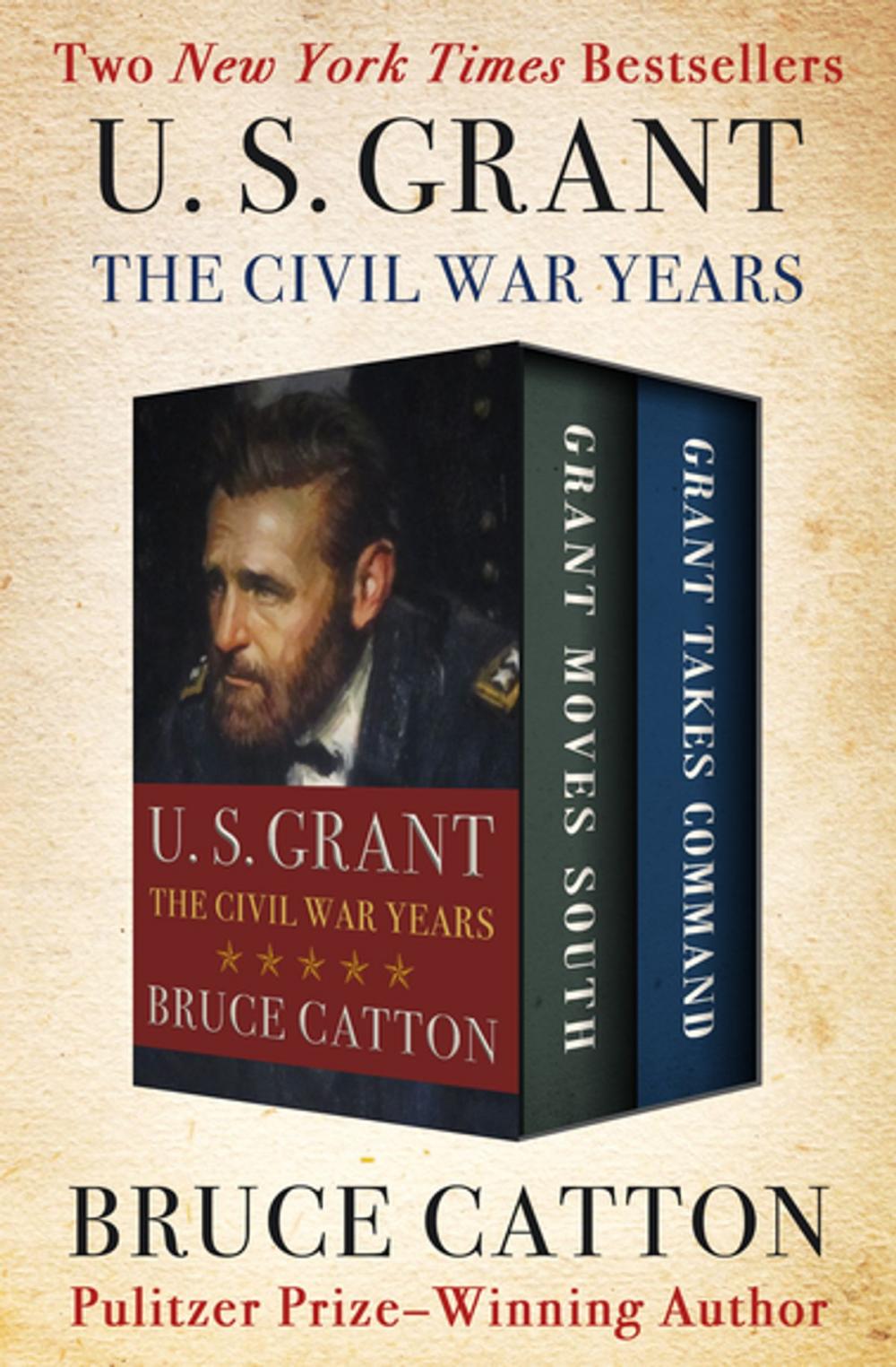 Big bigCover of U. S. Grant: The Civil War Years