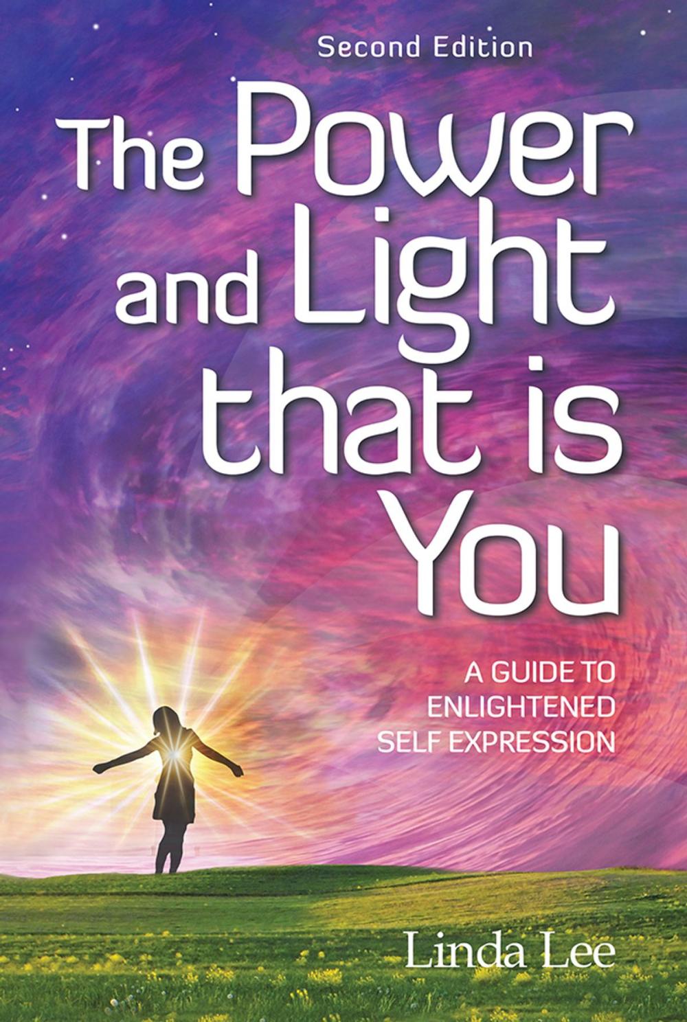 Big bigCover of The Power and Light That Is You