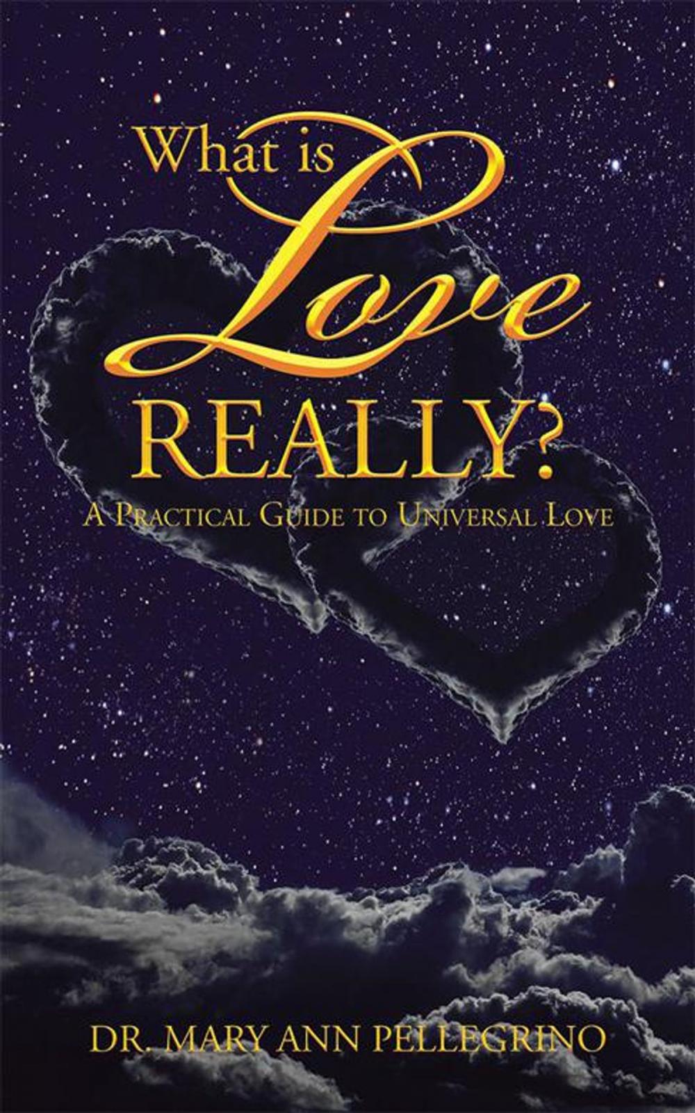 Big bigCover of What Is Love Really?
