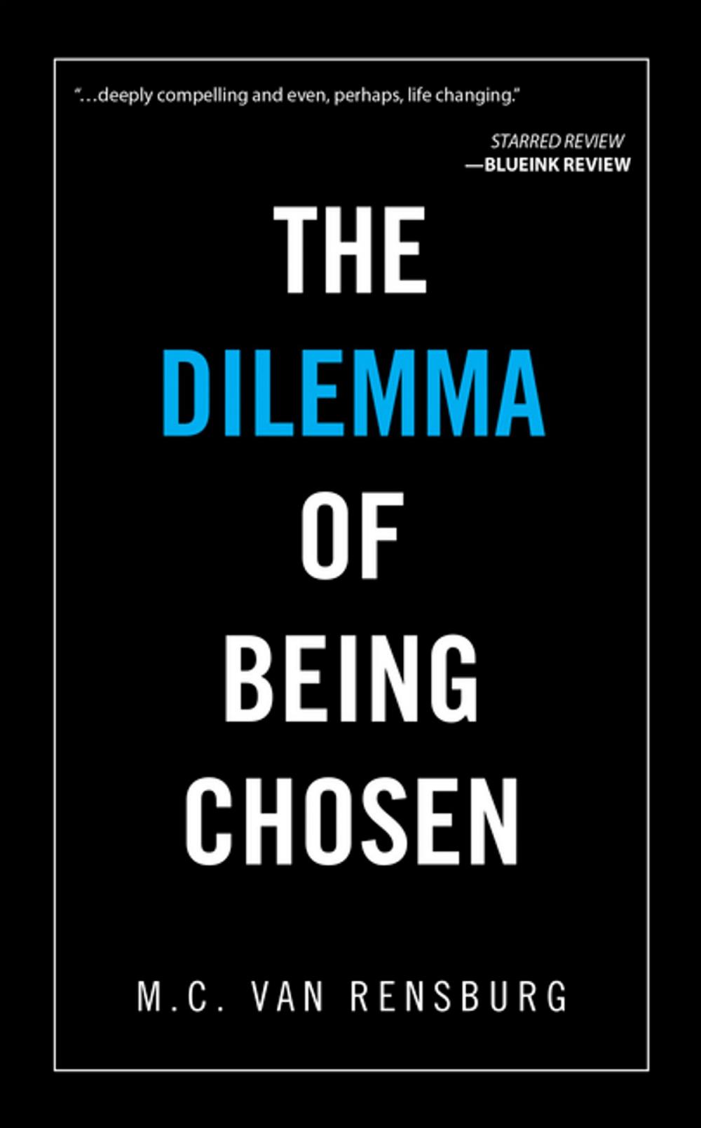 Big bigCover of The Dilemma of Being Chosen