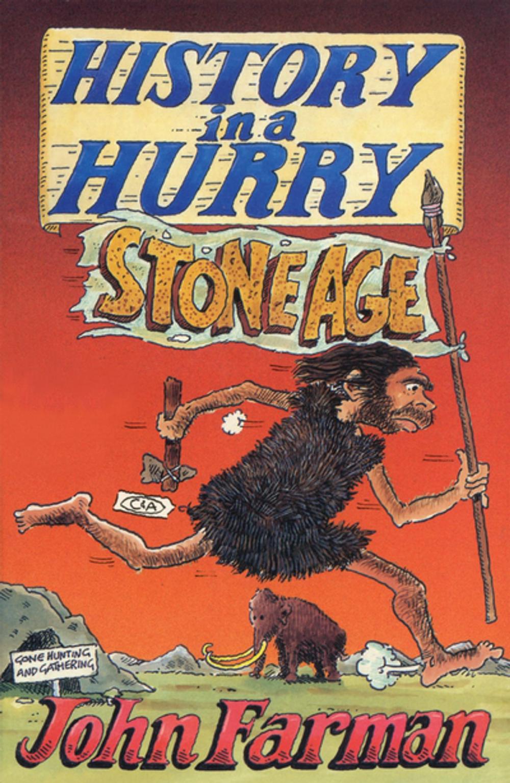 Big bigCover of History in a Hurry: Stone Age