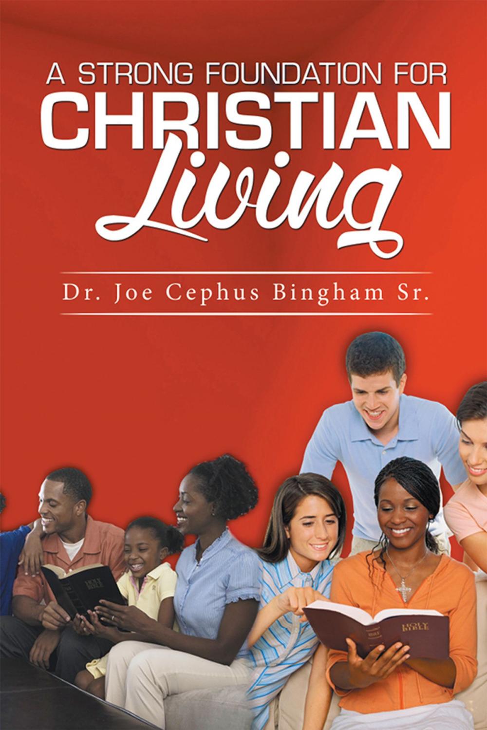 Big bigCover of A Strong Foundation for Christian Living