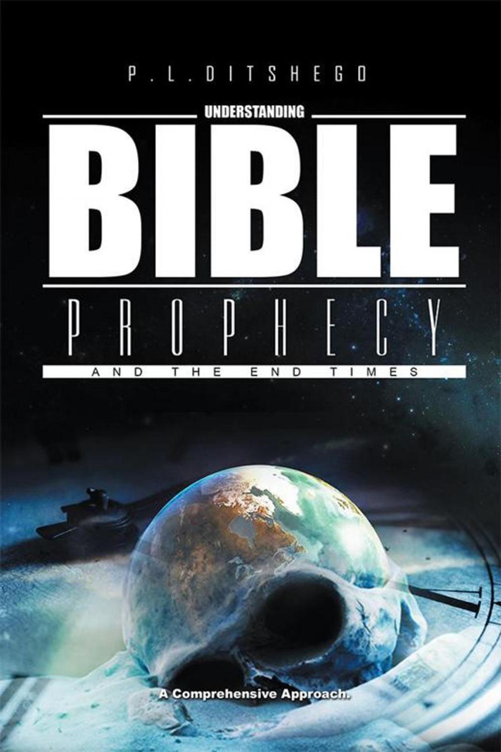 Big bigCover of Understanding Bible Prophecy and the End Times