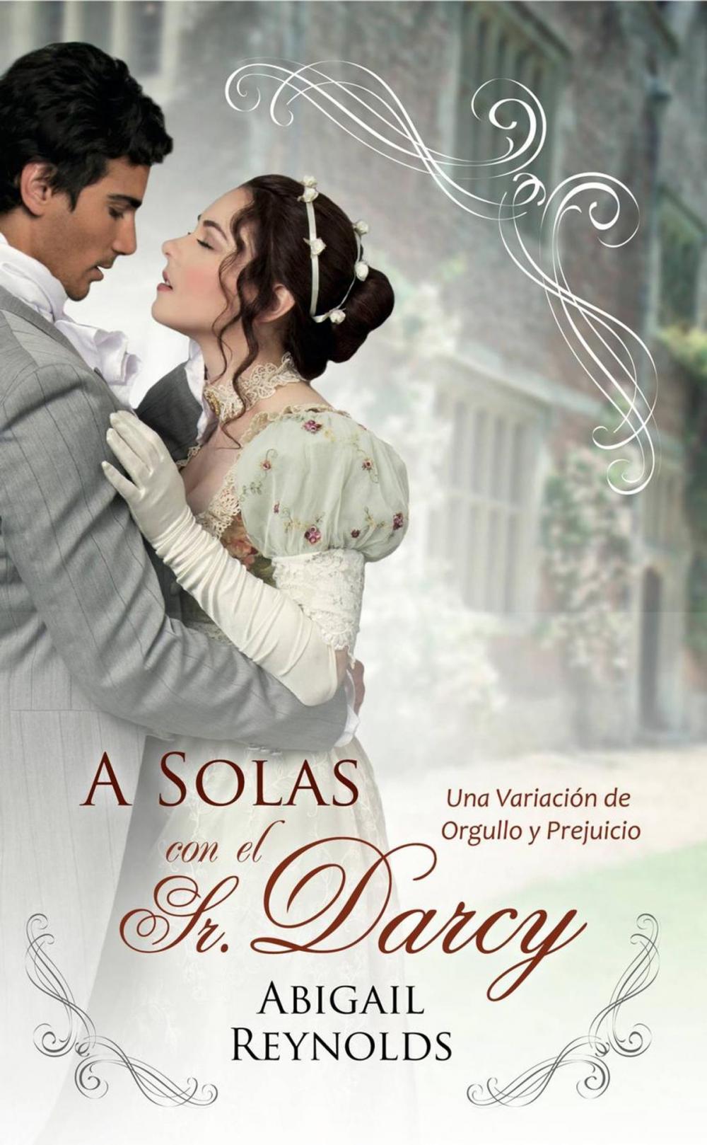 Big bigCover of A Solas con el Sr. Darcy