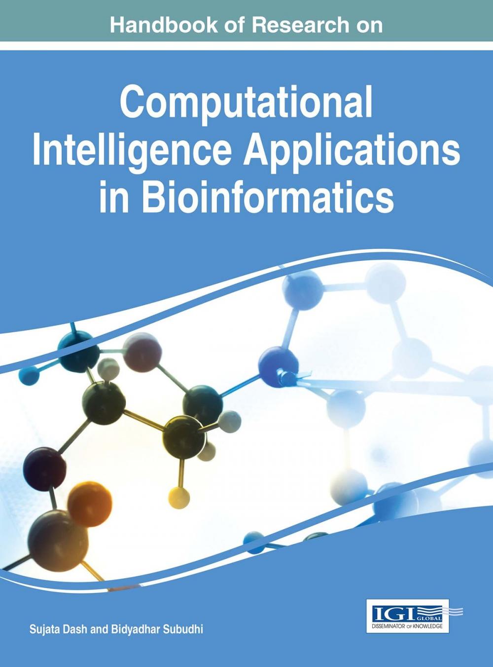 Big bigCover of Handbook of Research on Computational Intelligence Applications in Bioinformatics