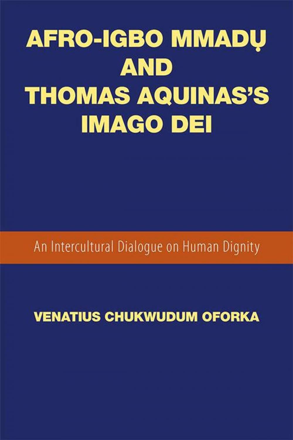 Big bigCover of Afro-Igbo Mmad? and Thomas Aquinas’S Imago Dei