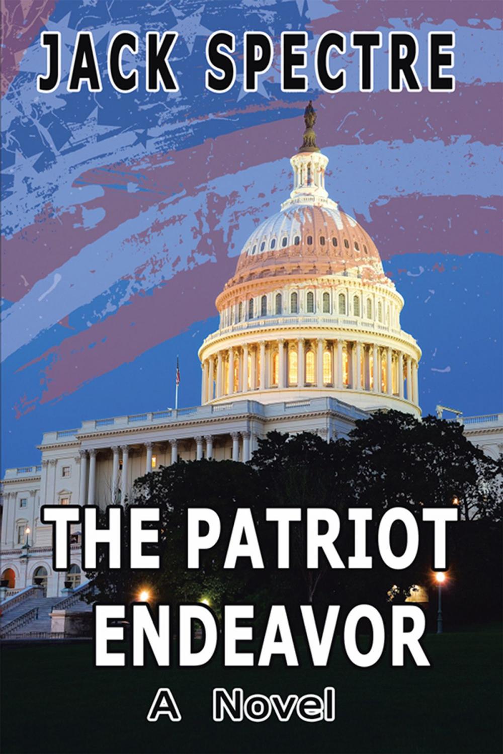 Big bigCover of The Patriot Endeavor