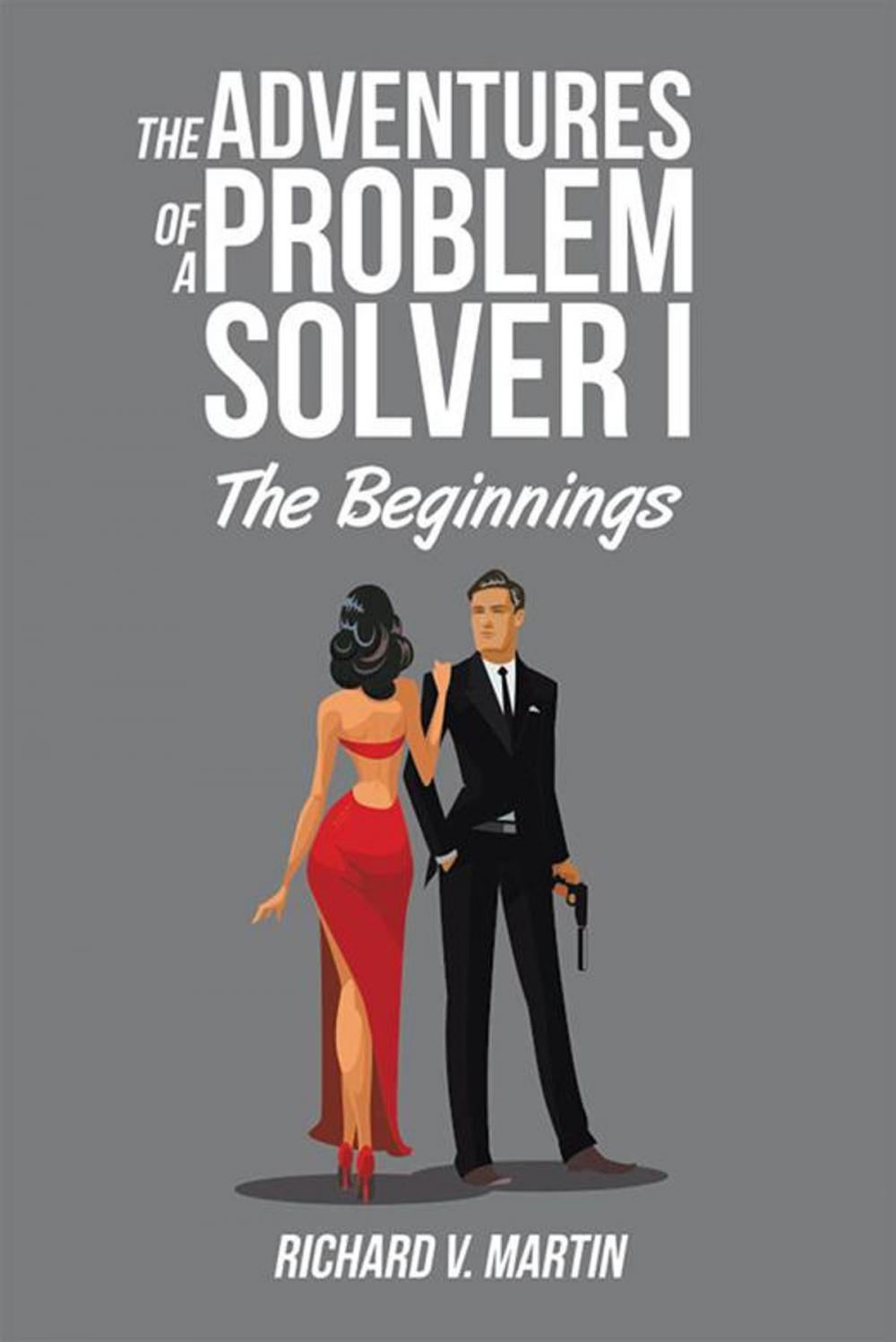 Big bigCover of The Adventures of a Problem Solver I