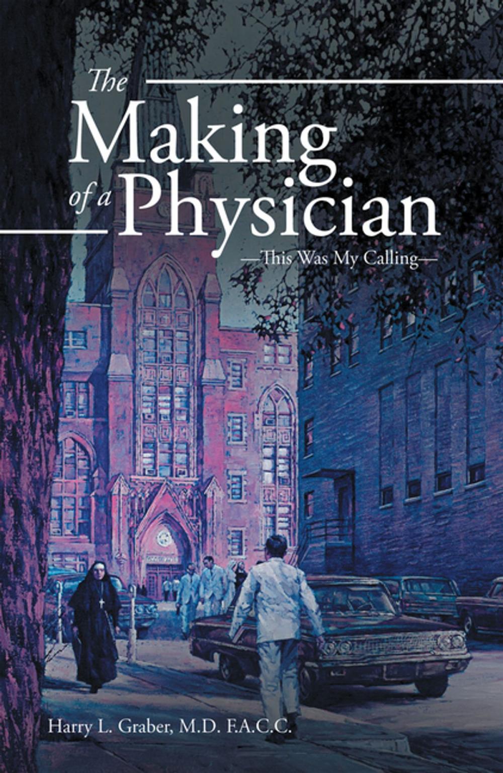 Big bigCover of The Making of a Physician