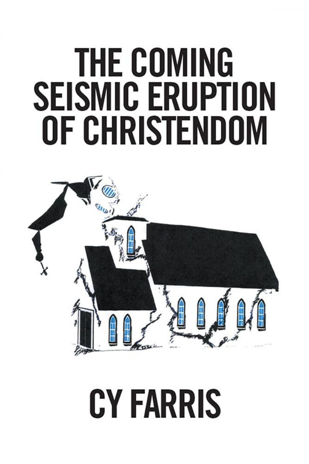 Big bigCover of The Coming Seismic Eruption of Christendom