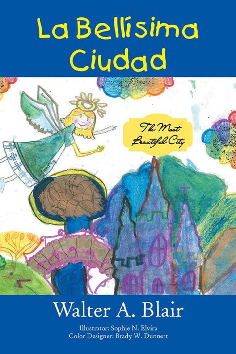 Big bigCover of La Bellísima Ciudad