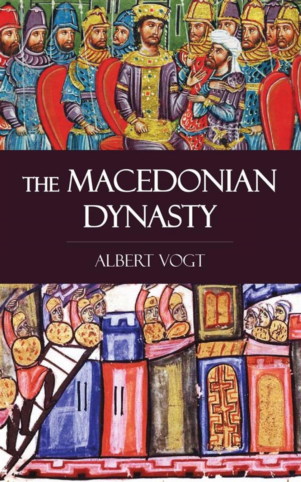 Big bigCover of The Macedonian Dynasty