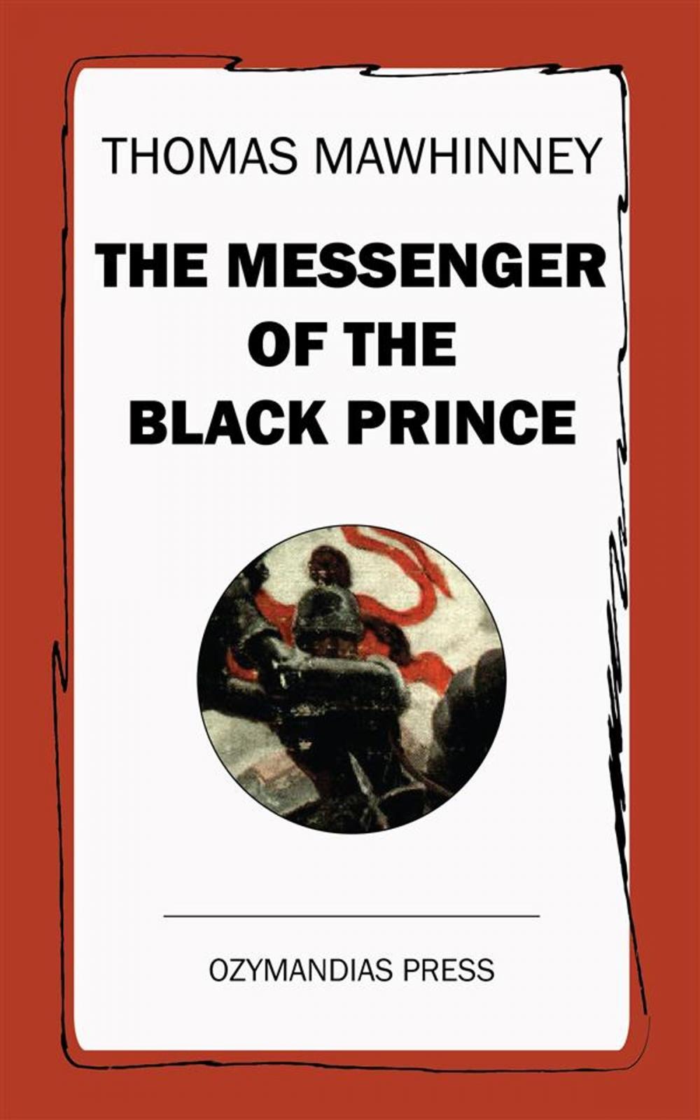 Big bigCover of The Messenger of the Black Prince