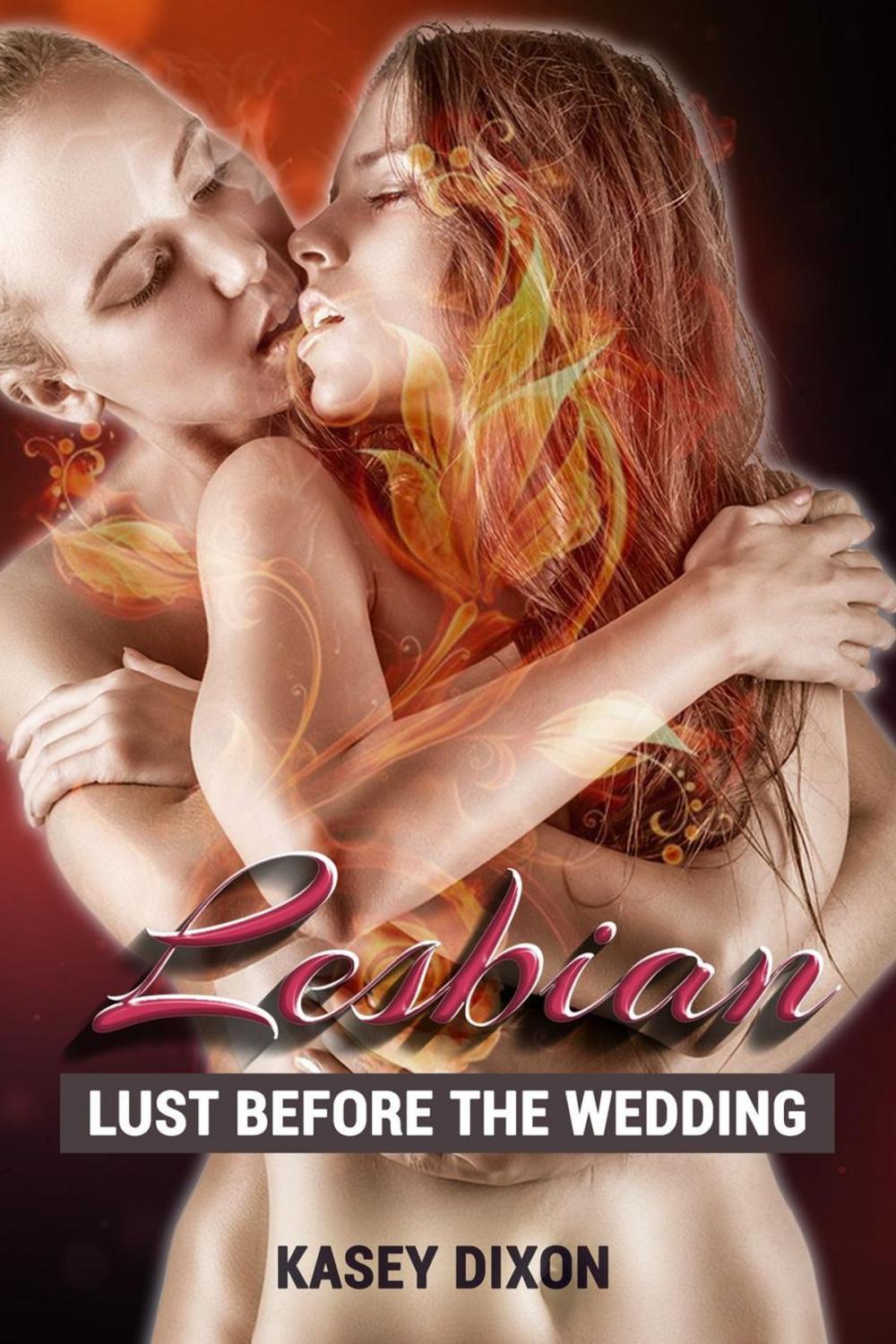 Big bigCover of Lesbian: Lust Before The Wedding