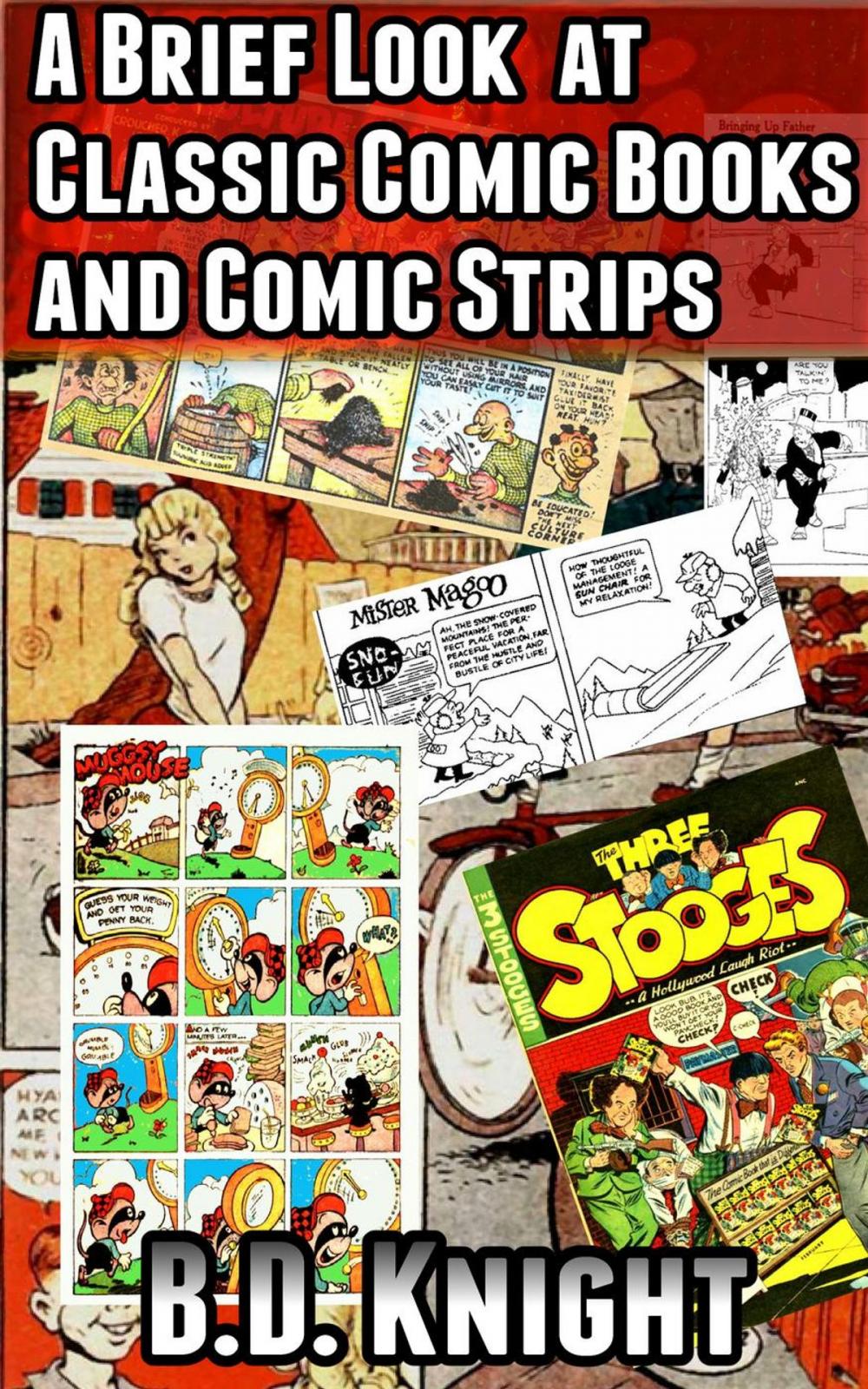 Big bigCover of A Brief Look at Classic Comic Books and Comic Strips - 1