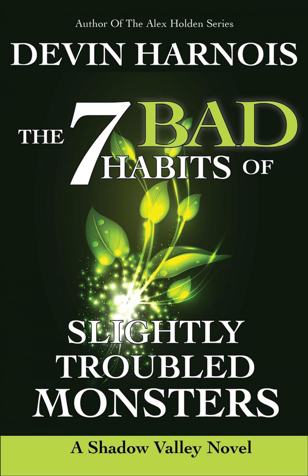 Big bigCover of The 7 Bad Habits of Slightly Troubled Monsters