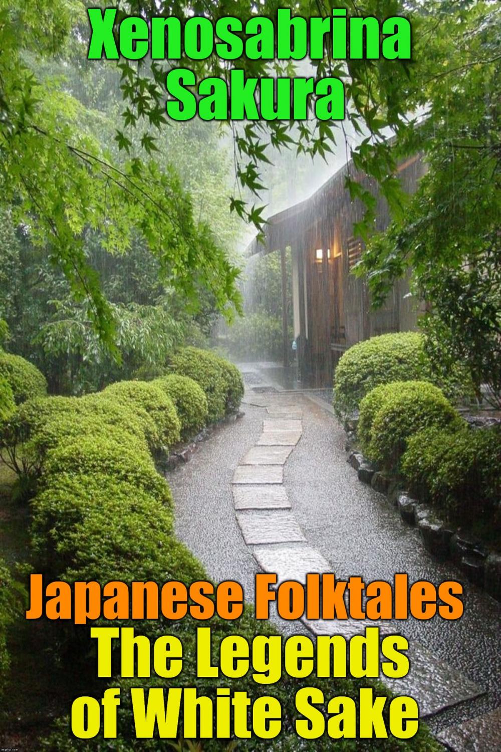 Big bigCover of Japanese Folktales The Legends of White Sake