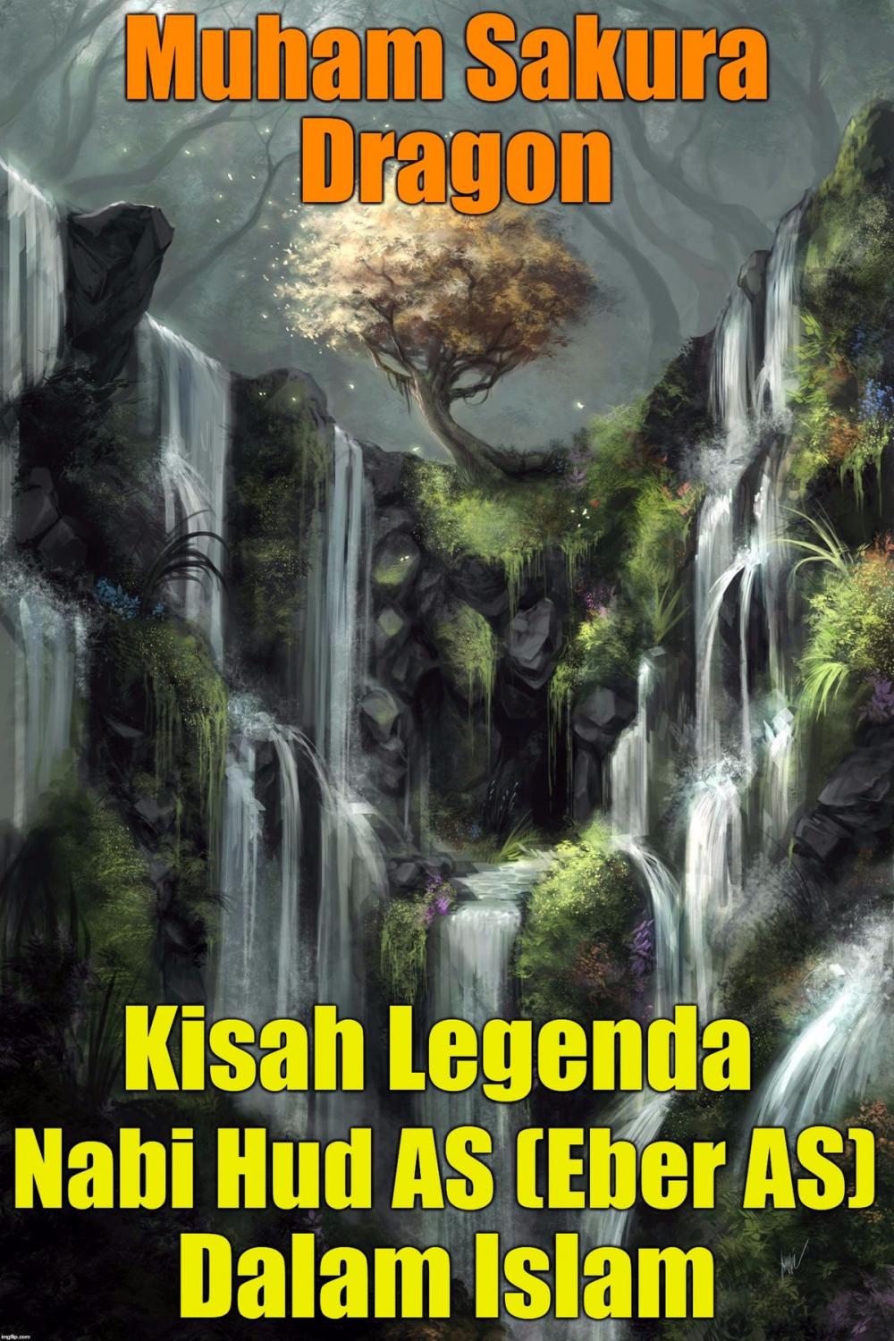 Big bigCover of Kisah Legenda Nabi Hud AS (Eber AS) Dalam Islam