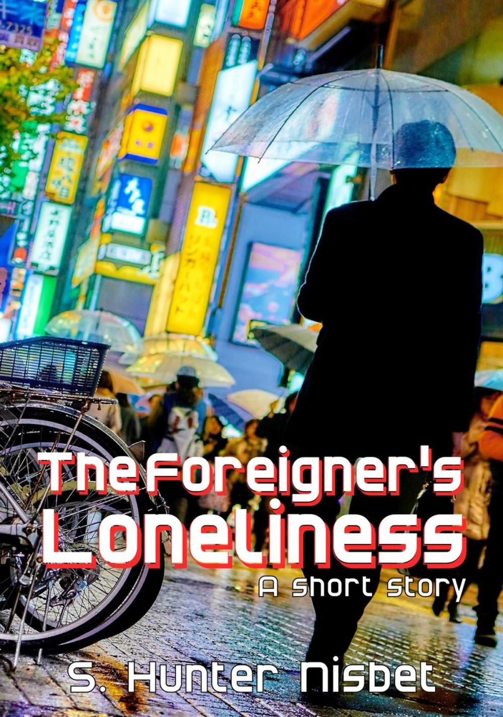 Big bigCover of The Foreigner's Loneliness
