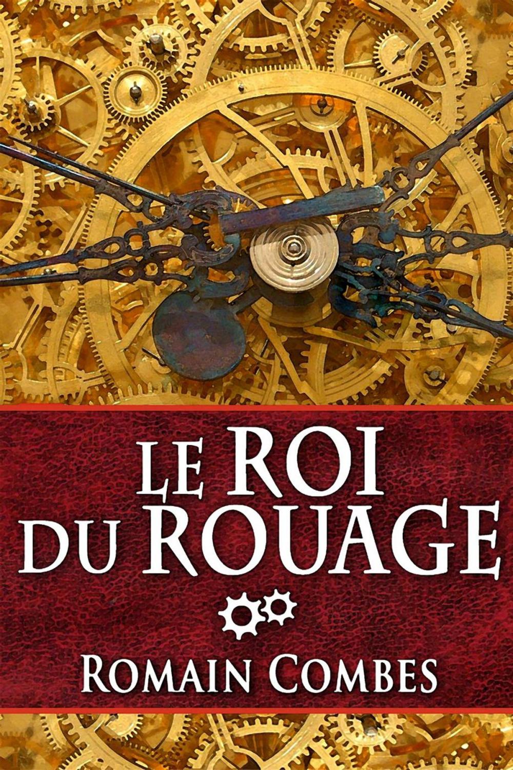 Big bigCover of Le Roi du Rouage