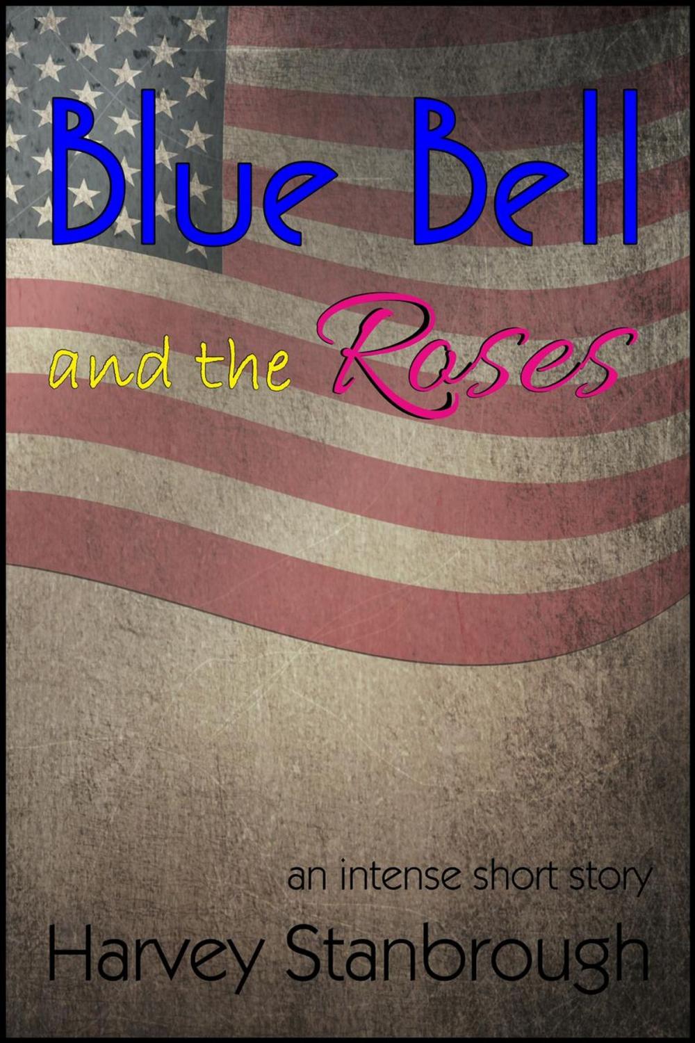 Big bigCover of Blue Bell and the Roses