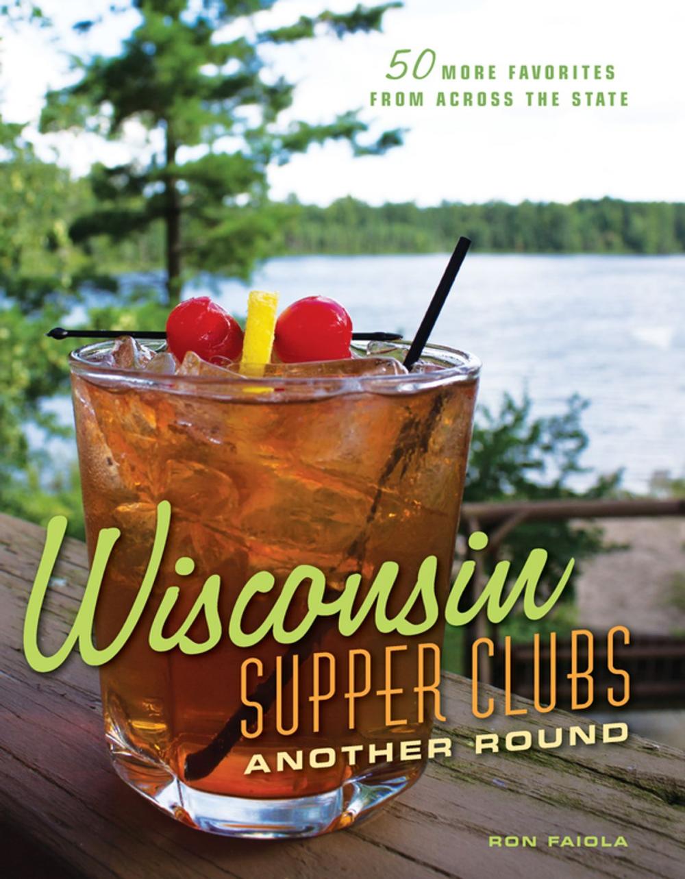 Big bigCover of Wisconsin Supper Clubs: Another Round