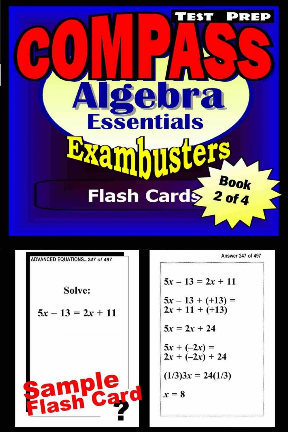 Big bigCover of COMPASS Test Prep Algebra Review--Exambusters Flash Cards--Workbook 2 of 4