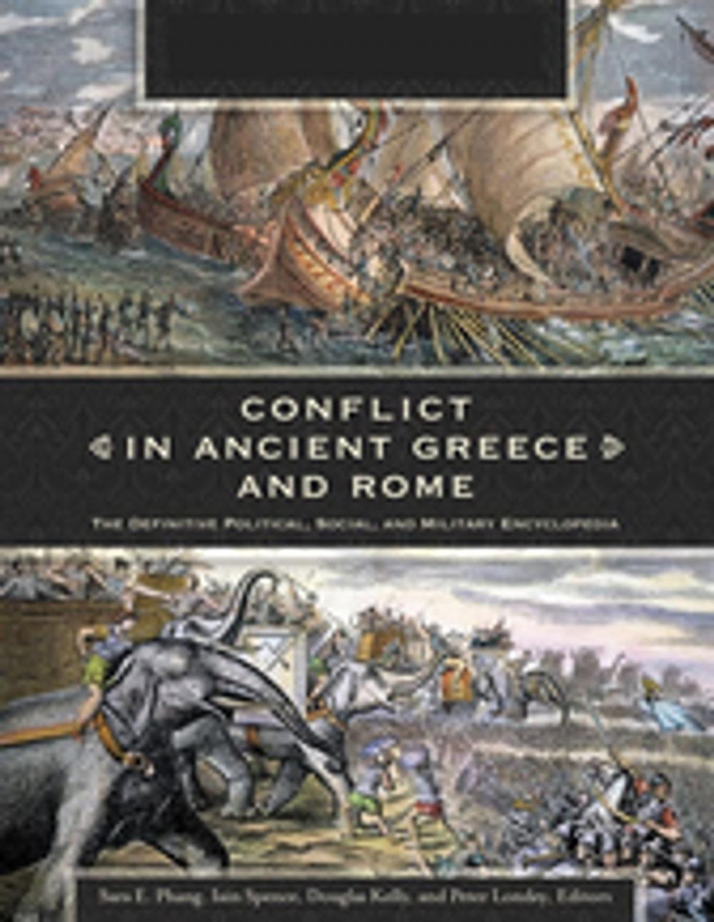 Big bigCover of Conflict in Ancient Greece and Rome: The Definitive Political, Social, and Military Encyclopedia [3 volumes]