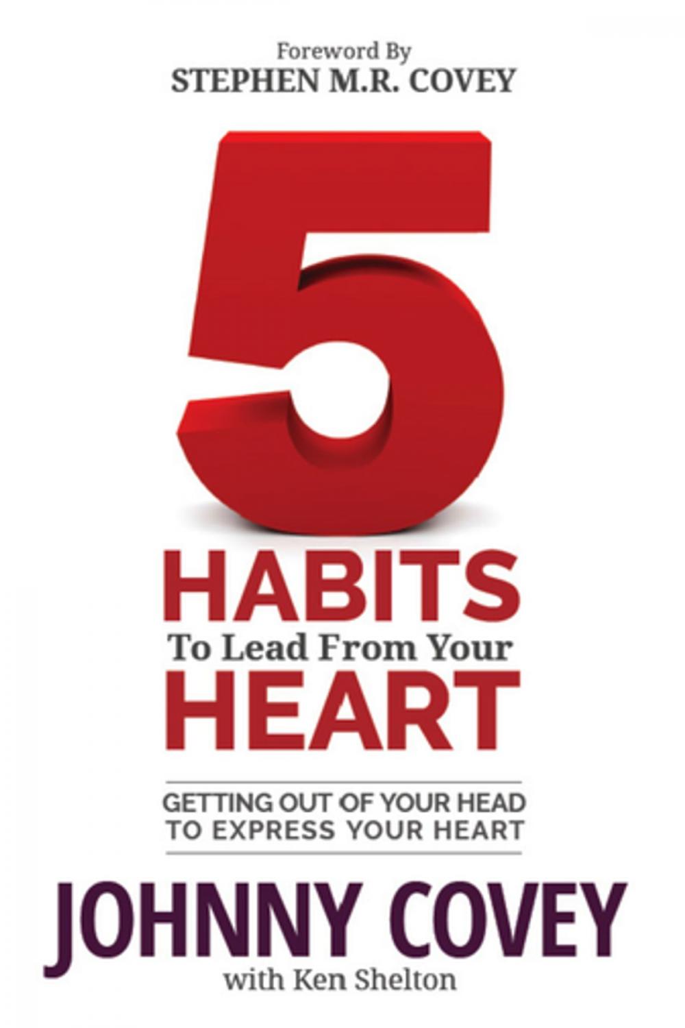 Big bigCover of 5 Habits to Lead from Your Heart