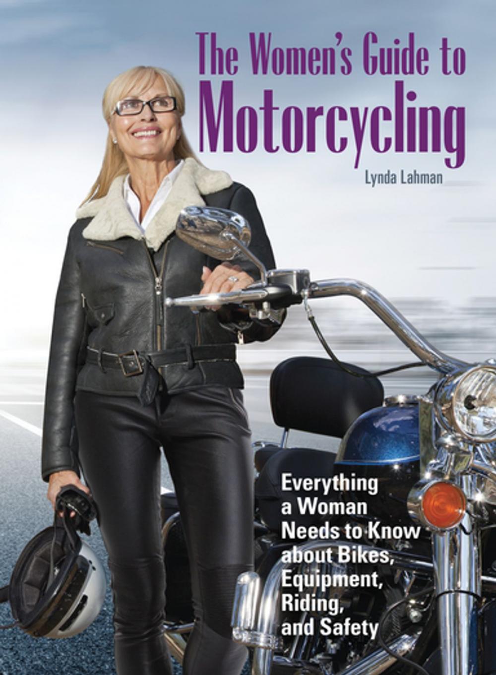 Big bigCover of The Women's Guide to Motorcycling