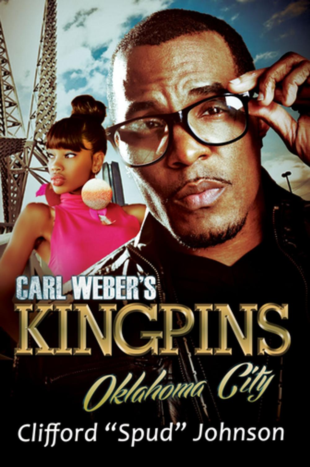 Big bigCover of Carl Weber's Kingpins: Oklahoma City