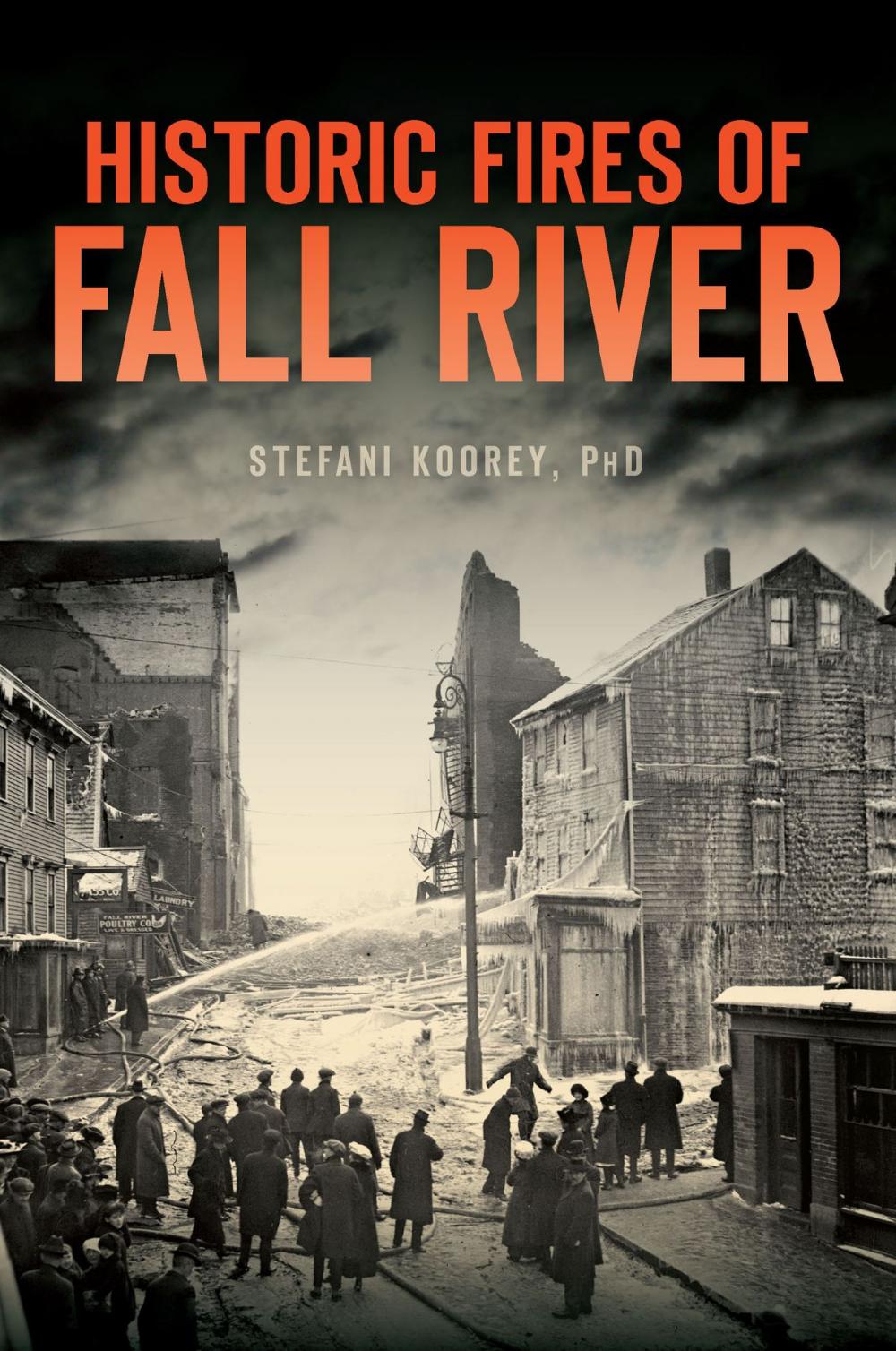 Big bigCover of Historic Fires of Fall River