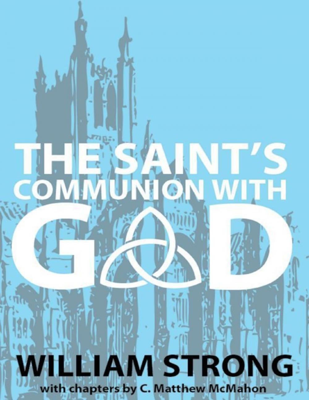 Big bigCover of The Saint's Communion With God