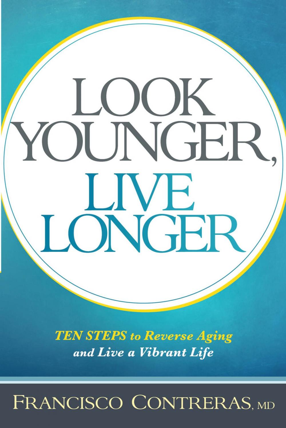 Big bigCover of Look Younger, Live Longer