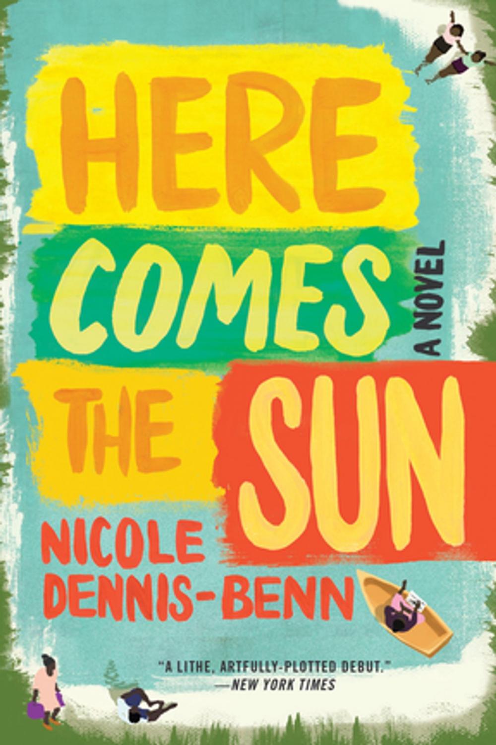 Big bigCover of Here Comes the Sun: A Novel