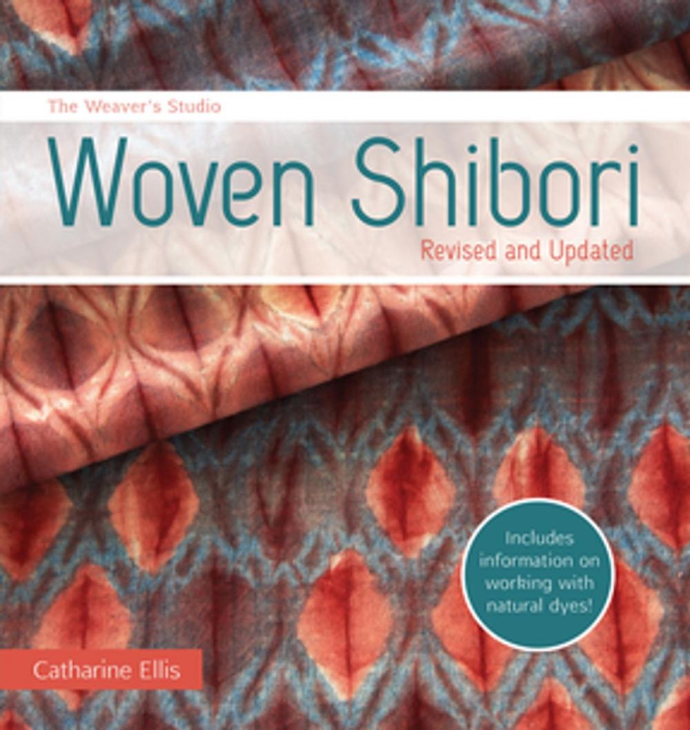 Big bigCover of The Weaver's Studio - Woven Shibori