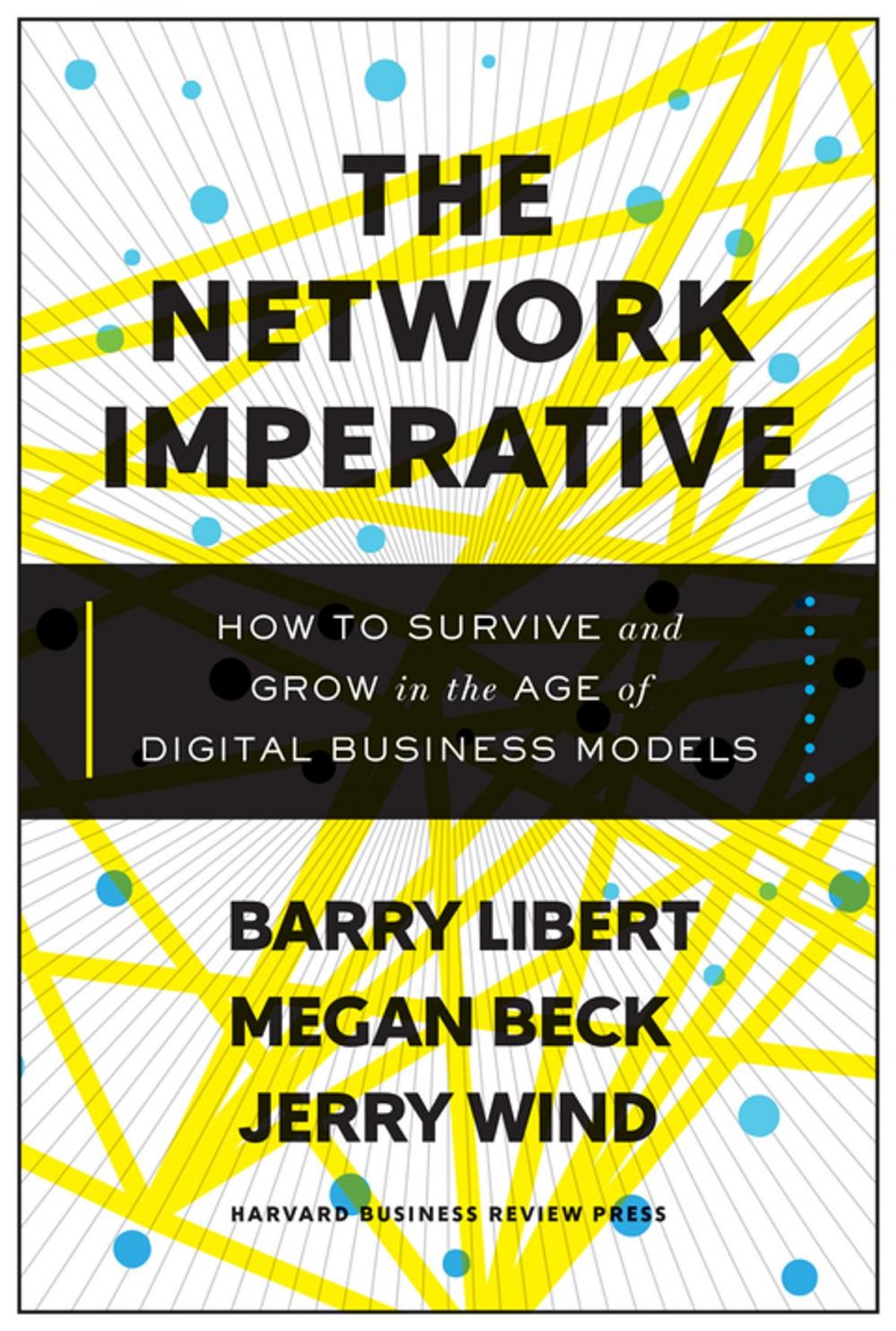 Big bigCover of The Network Imperative