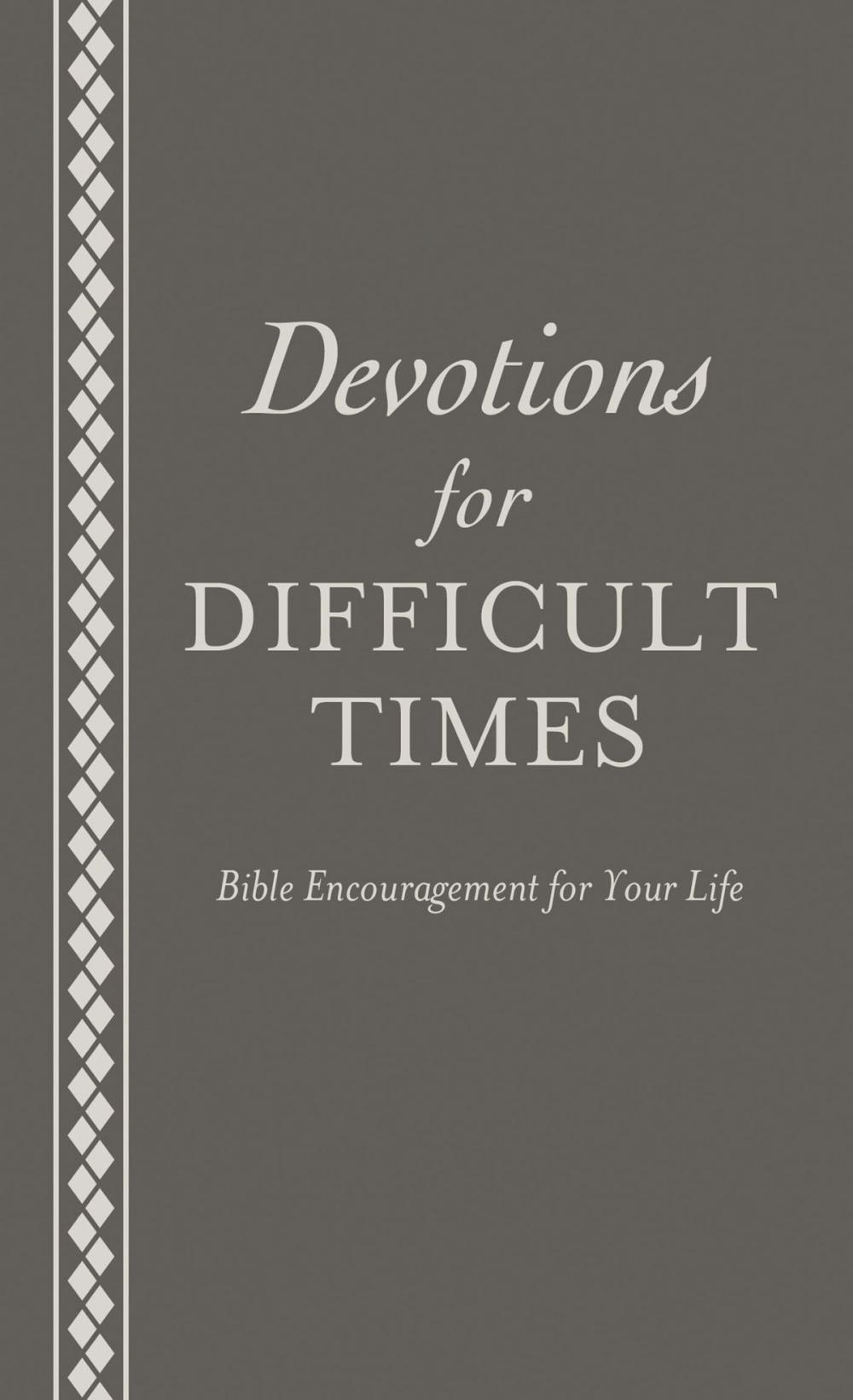 Big bigCover of Devotions for Difficult Times