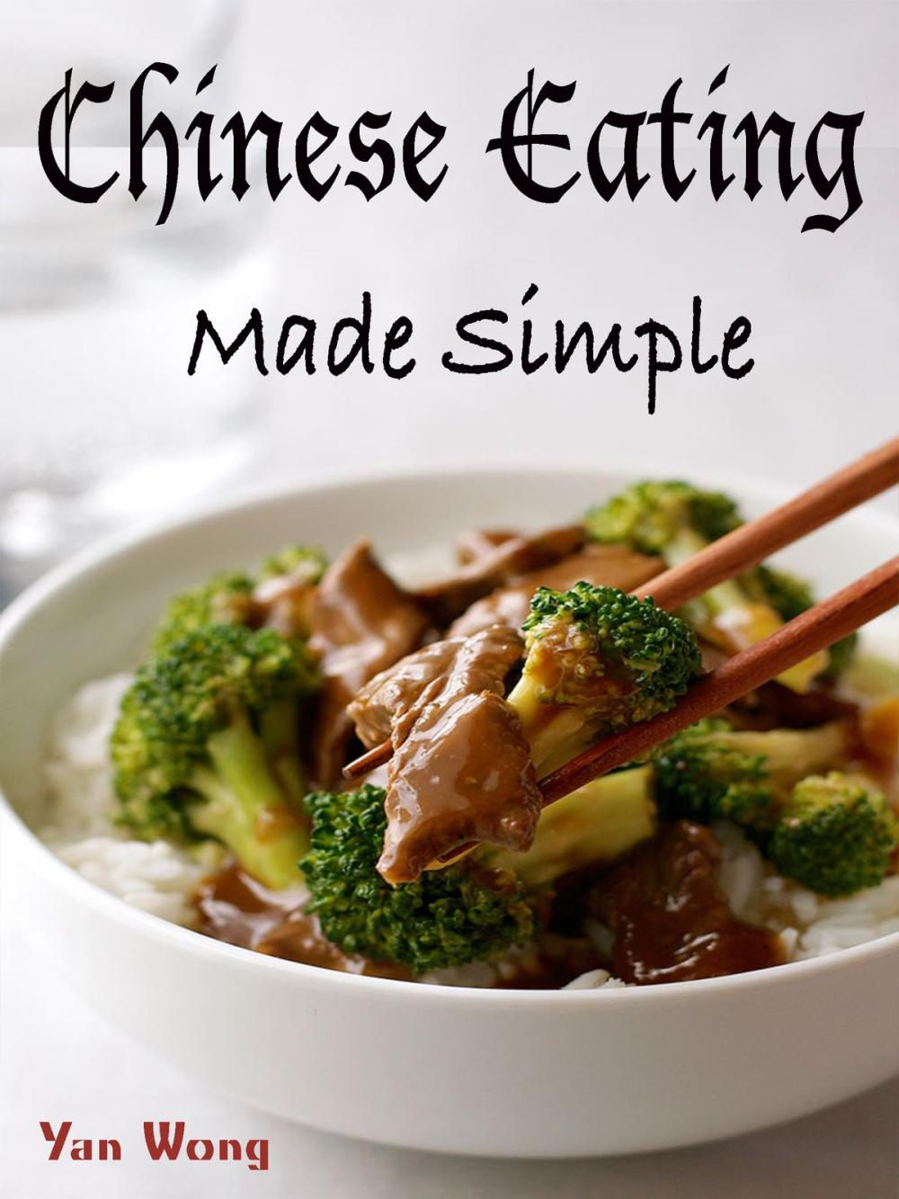 Big bigCover of Chinese Eating Made Simple