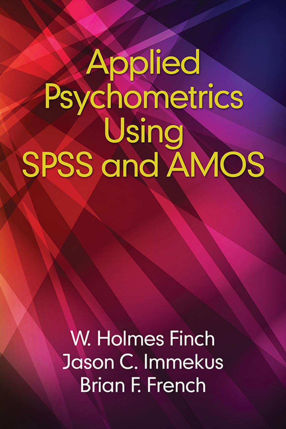 Big bigCover of Applied Psychometrics using SPSS and AMOS