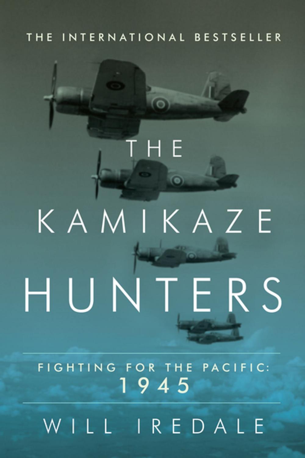 Big bigCover of The Kamikaze Hunters: Fighting for the Pacific: 1945