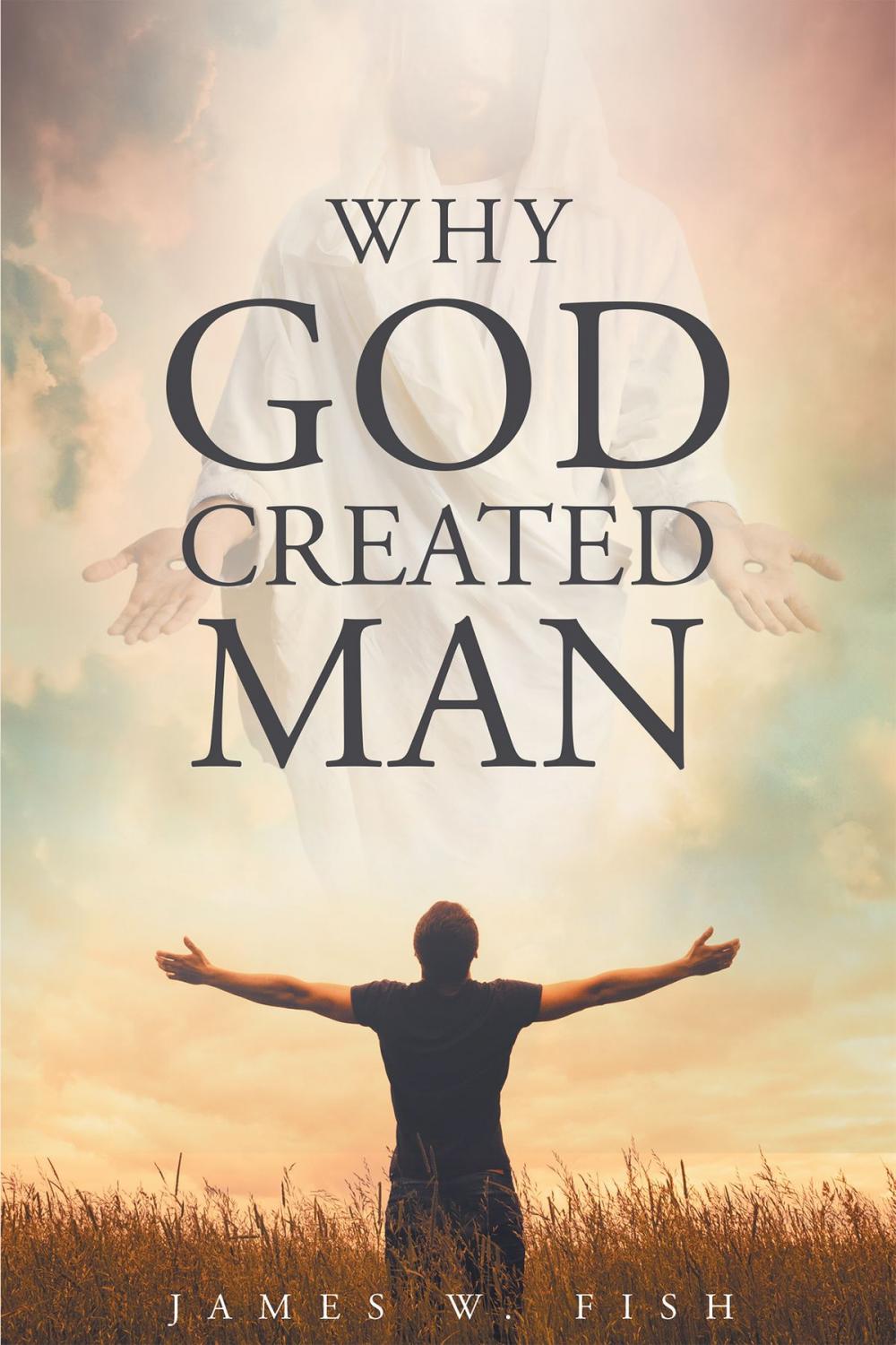 Big bigCover of Why God Created Man