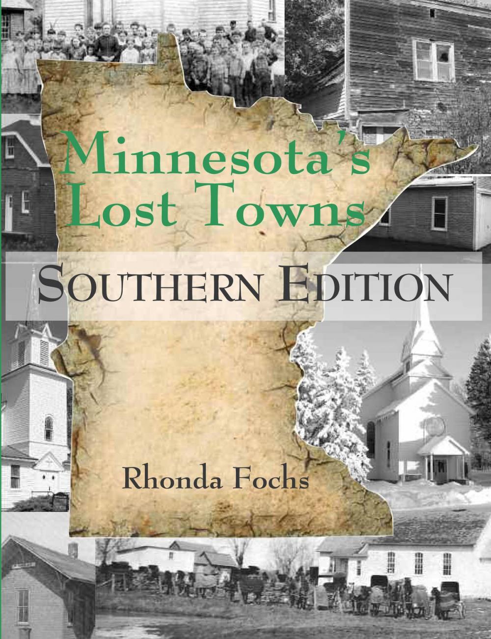 Big bigCover of Minnesota's Lost Towns Southern Edition