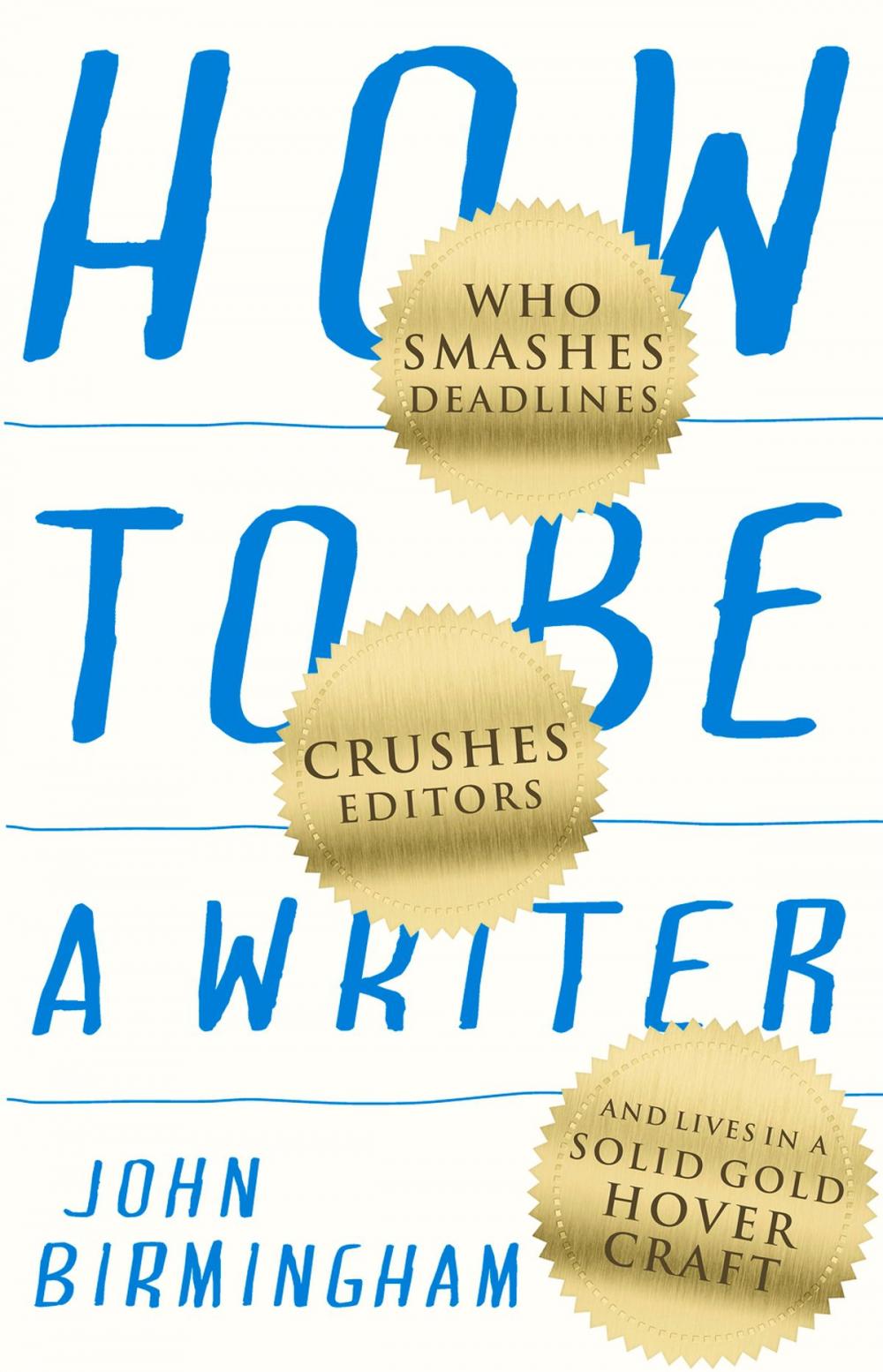 Big bigCover of How to Be a Writer