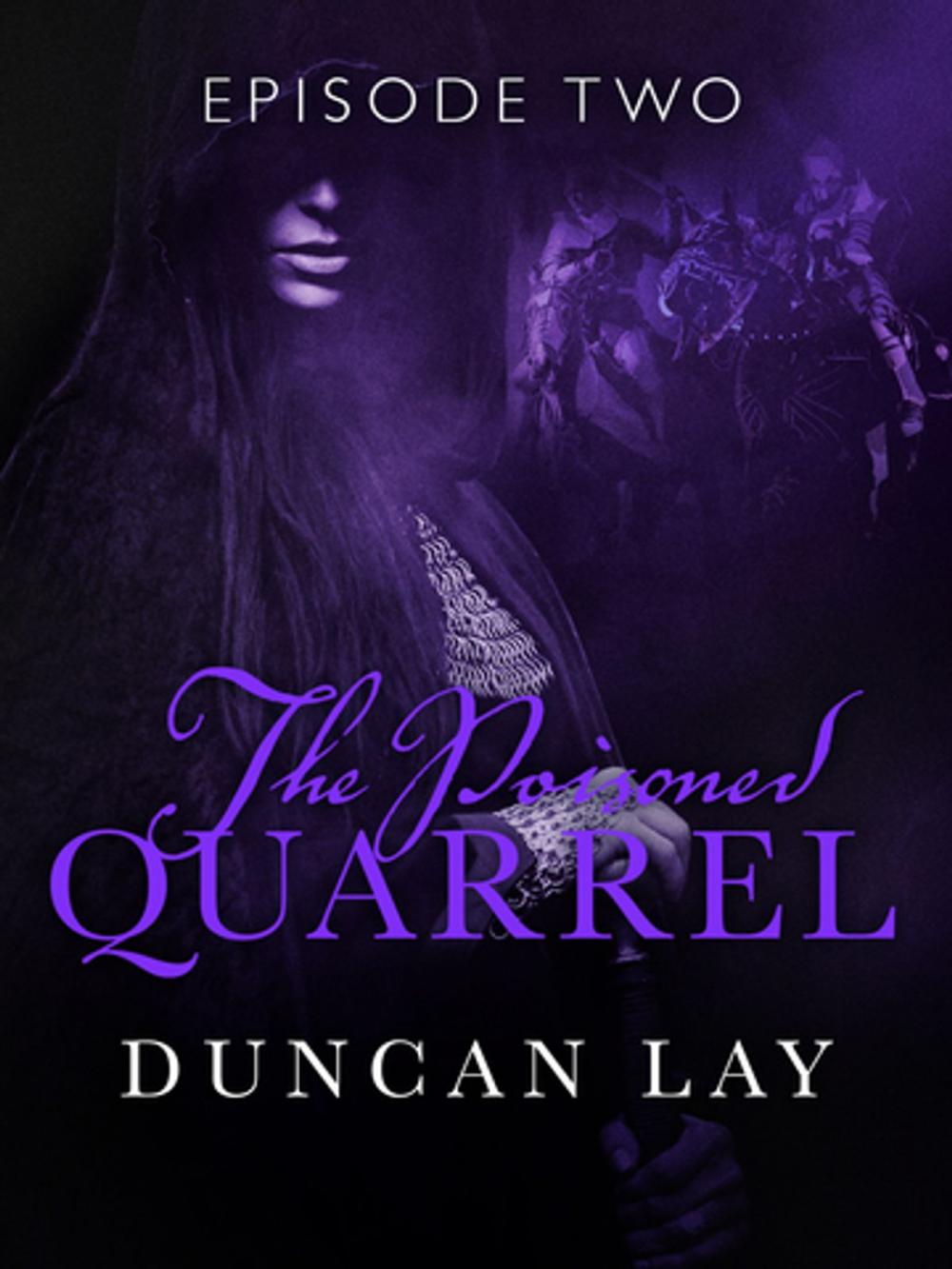 Big bigCover of The Poisoned Quarrel: Episode 2