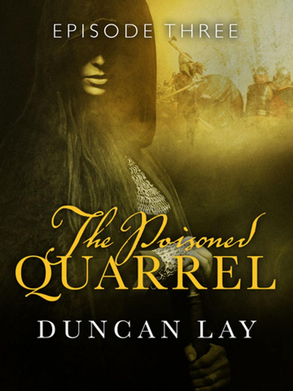 Big bigCover of The Poisoned Quarrel: Episode 3